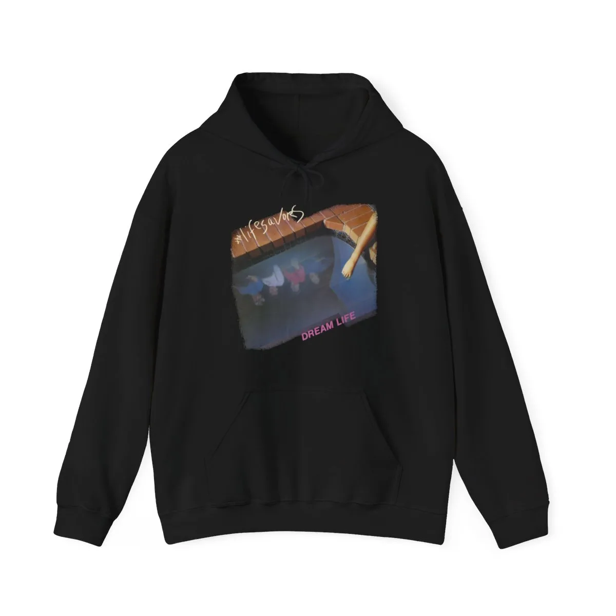 The Lifesavors - Dream Life Pullover Hooded Sweatshirt