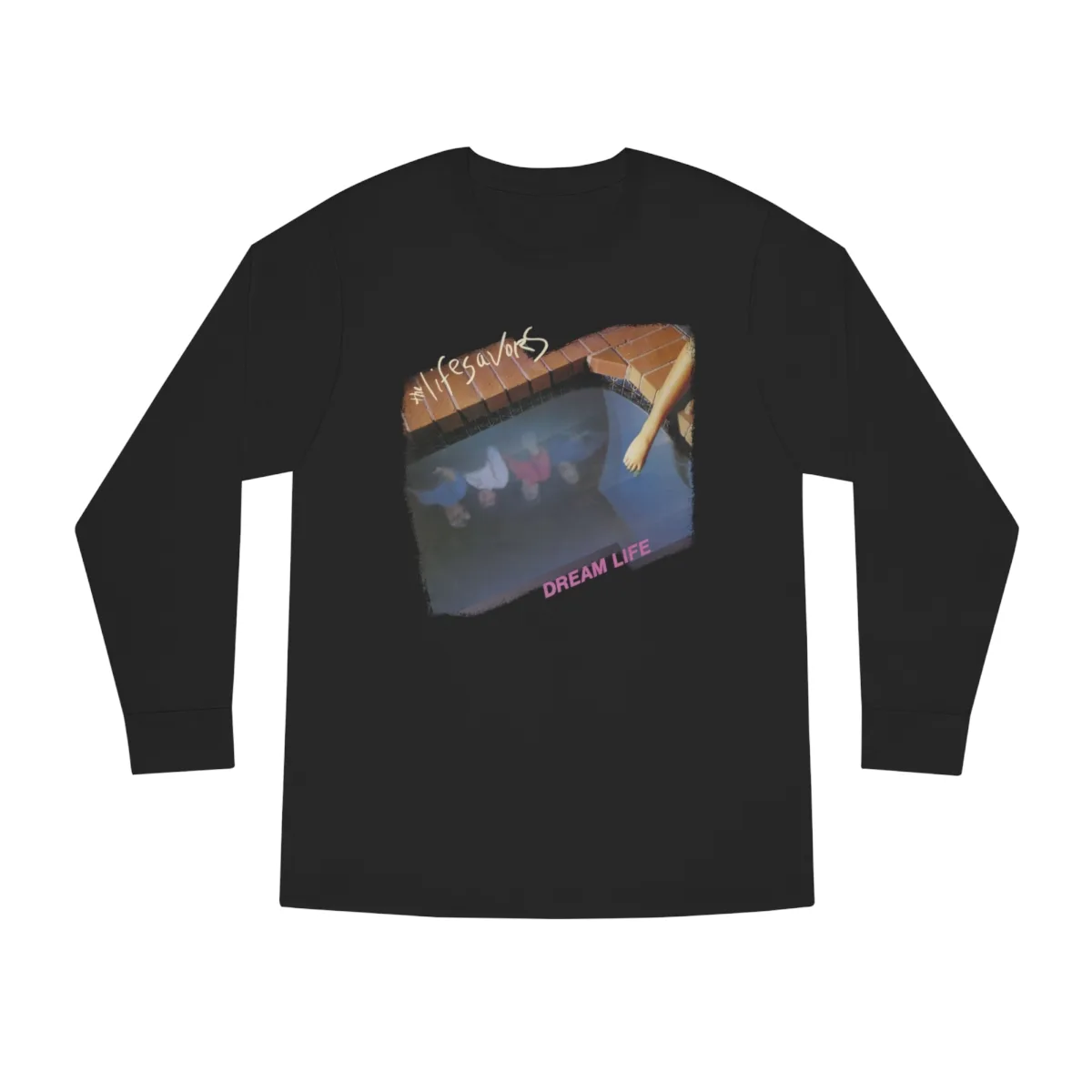 The Lifesavors - Dream Life Long Sleeve Tshirt
