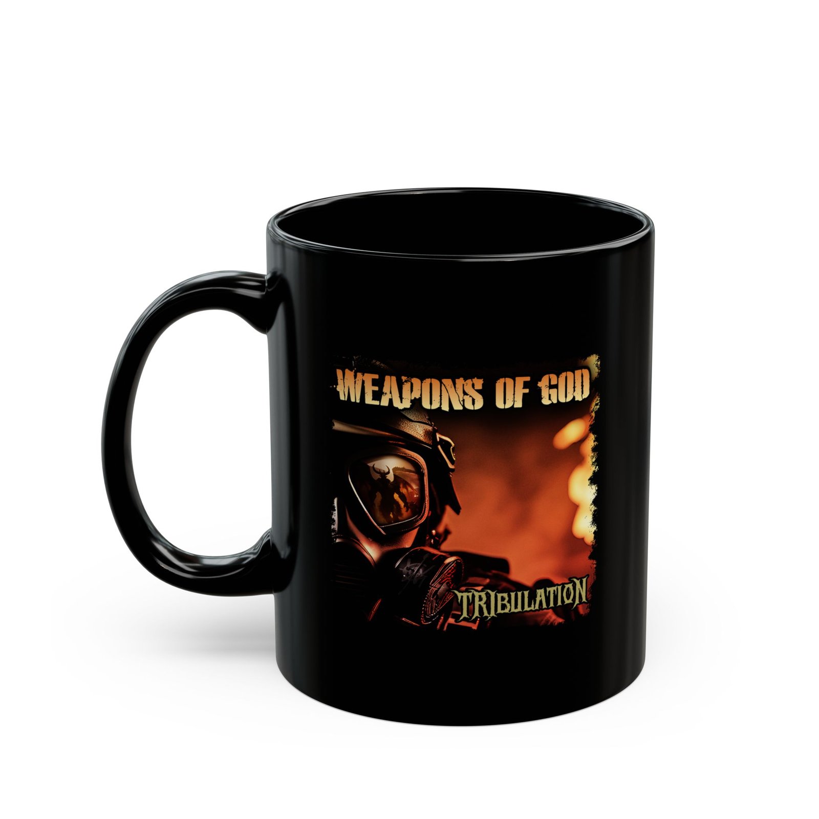 Weapons Of God - Tribulation 11oz Black Mugs