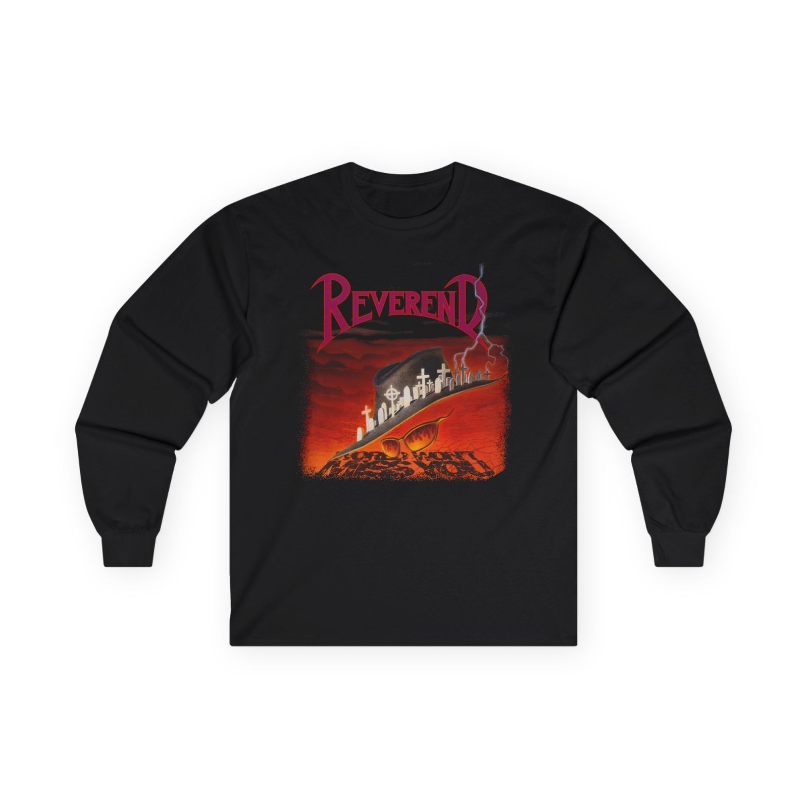 Reverend - World Won't Miss You Long Sleeve Tshirt (2-Sided)