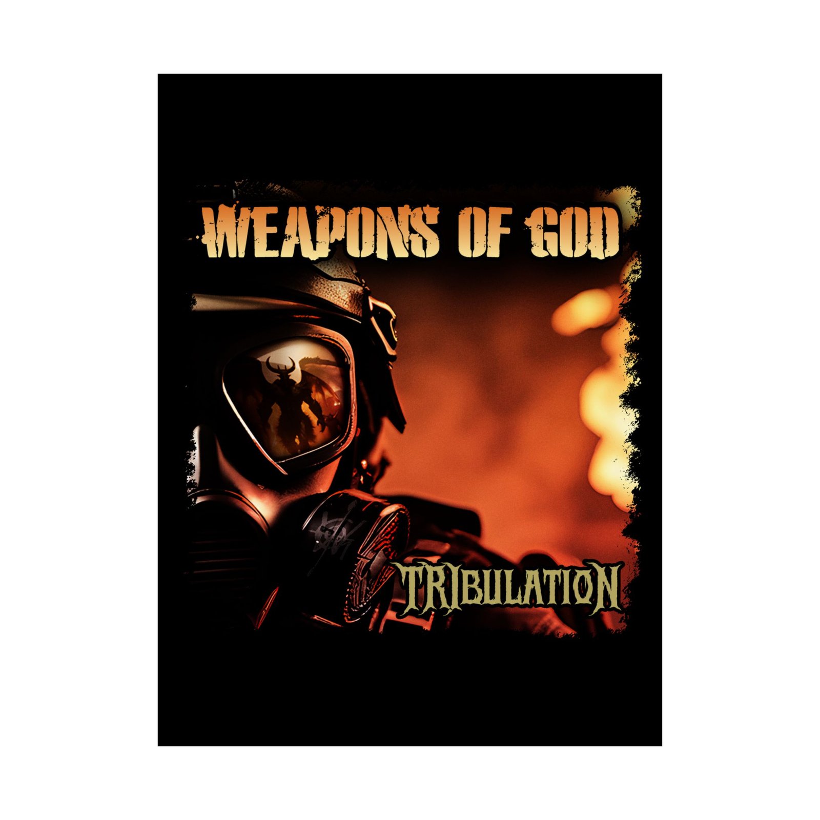 Weapons Of God - Tribulation Poster Prints (210gsm)