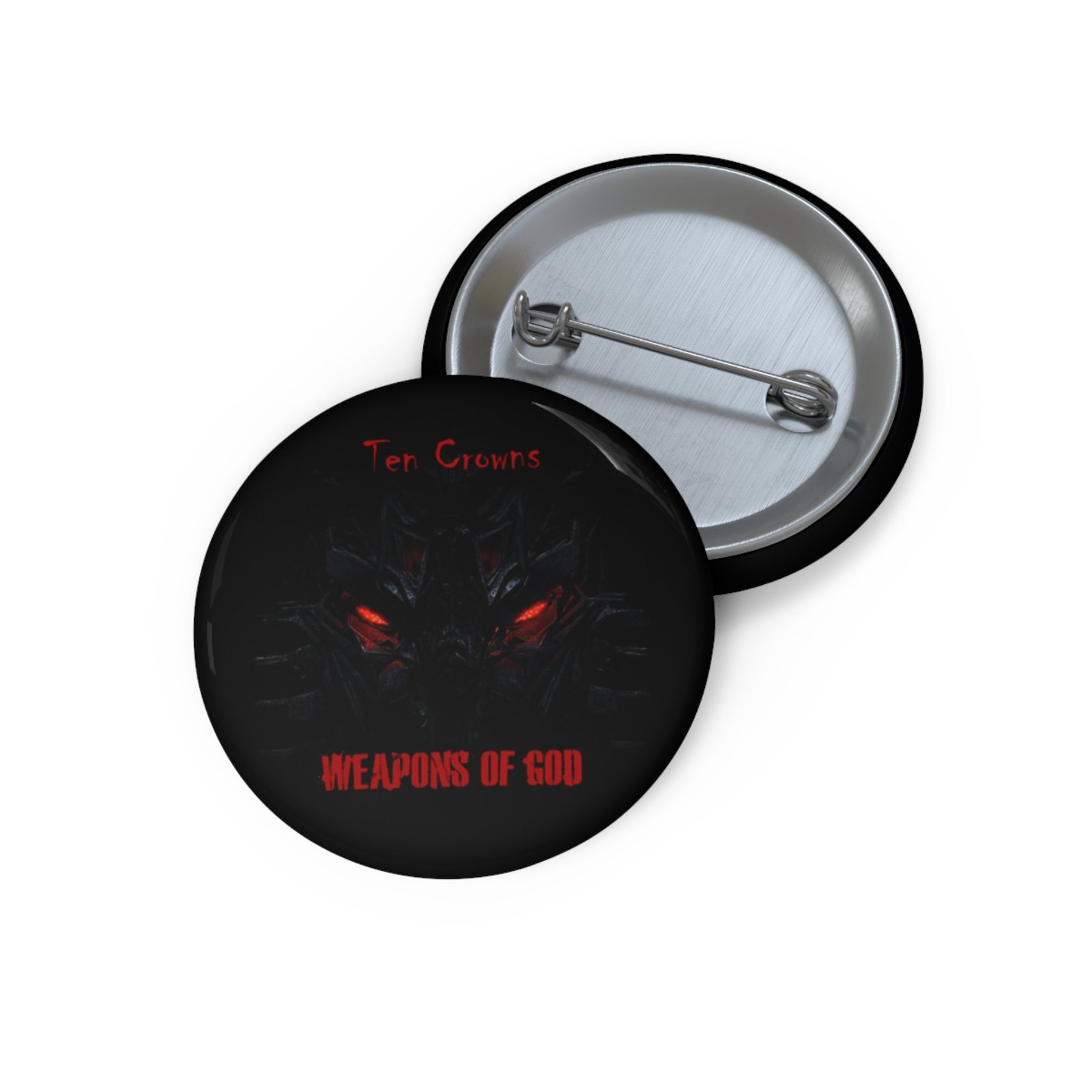 Weapons Of God - Ten Crowns Pin Buttons