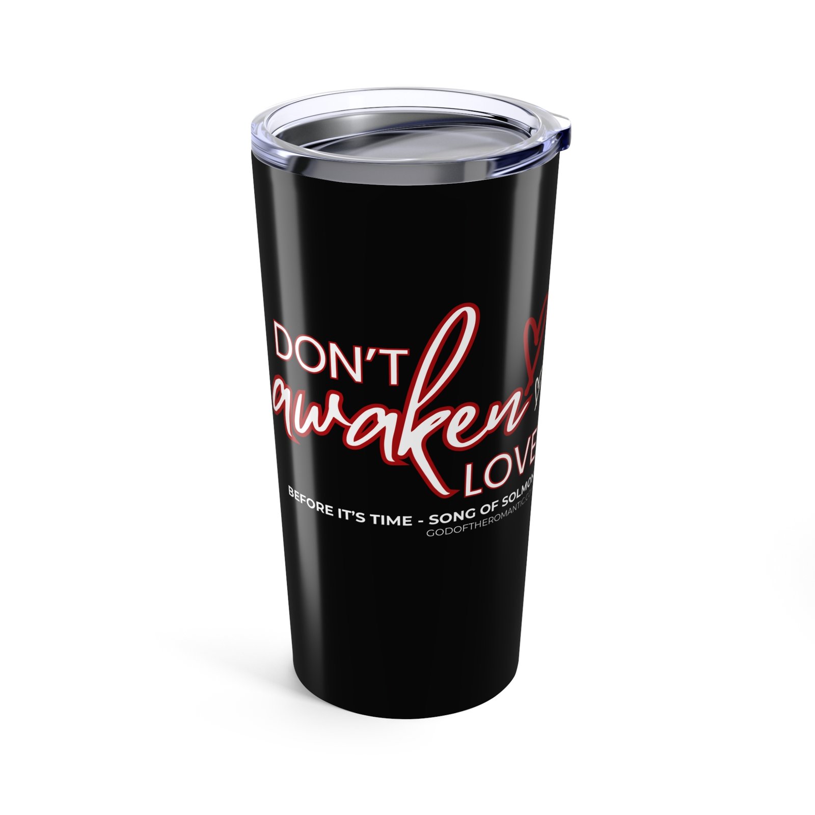 God Of The Romantic - Awaken Hearts 20oz Stainless Steel Tumbler