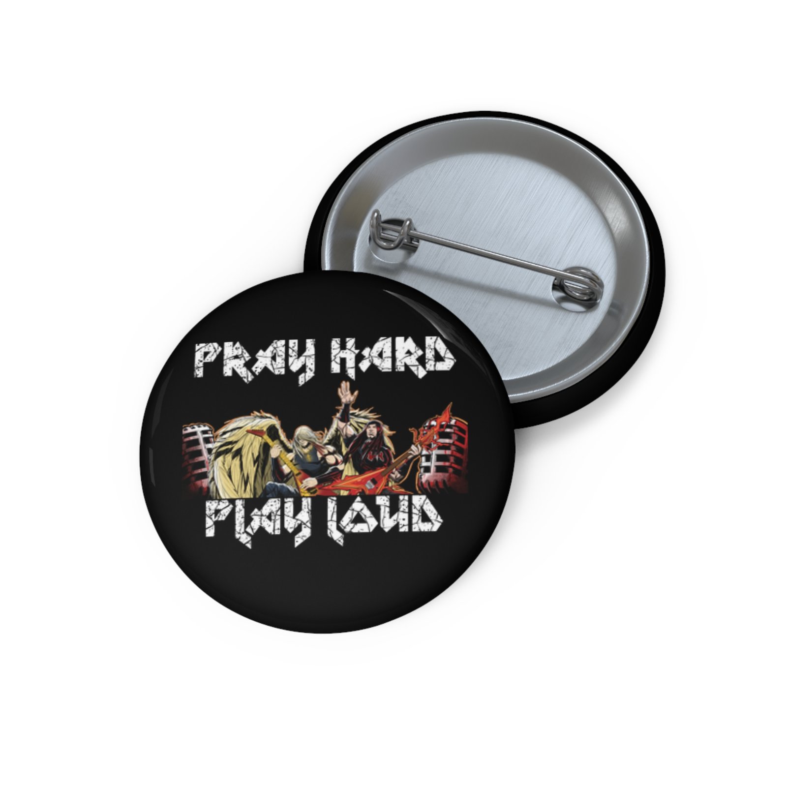 Sanctuary International - Pray Hard Pray Loud Pin Buttons