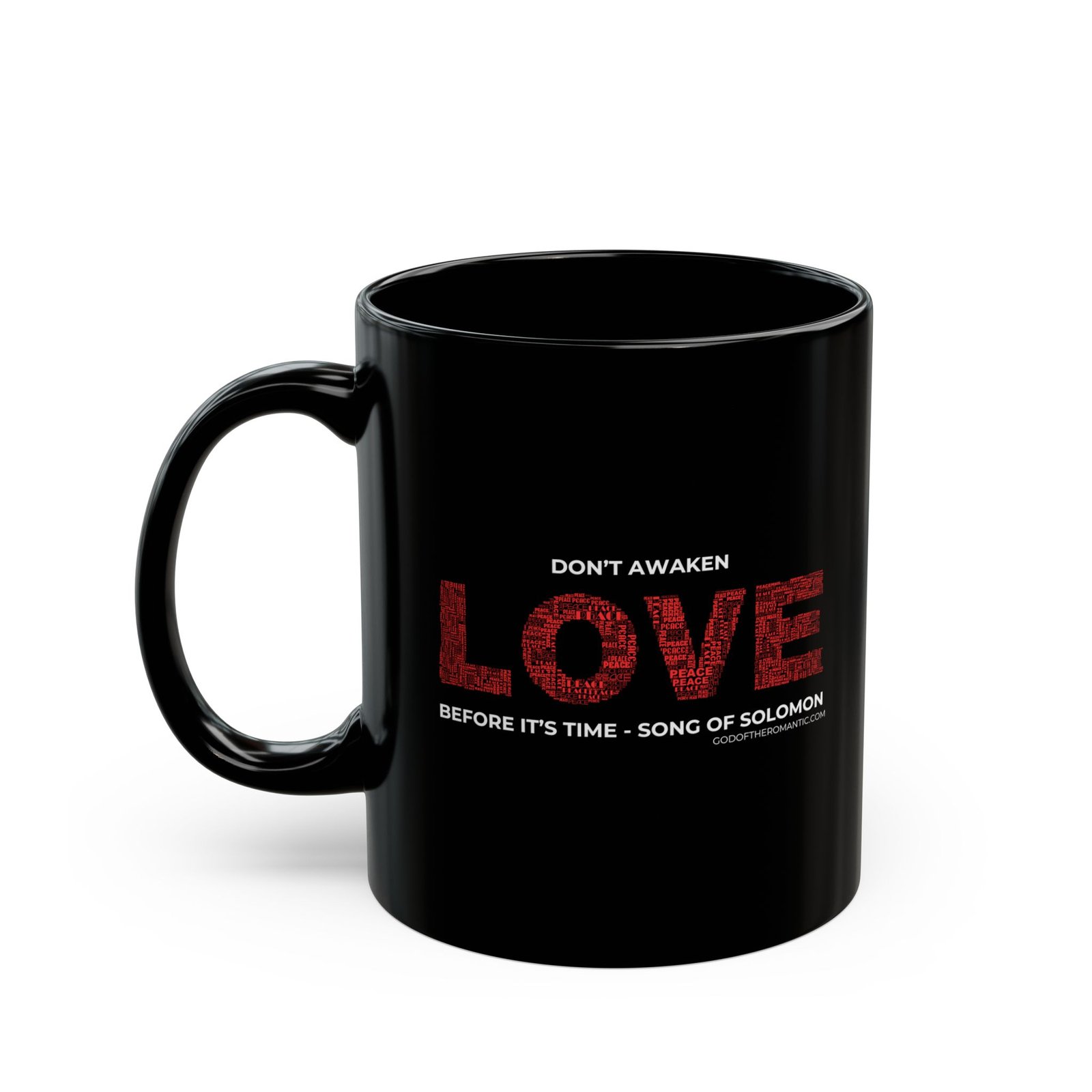 God Of The Romantic - Love In Peace 11oz Black Mugs