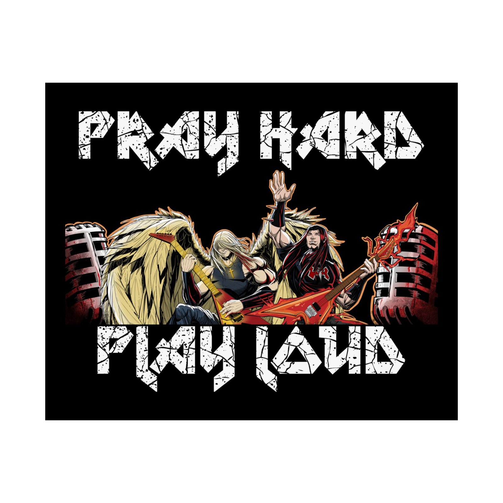 Sanctuary International - Pray Hard Pray Loud Poster Prints (210gsm)