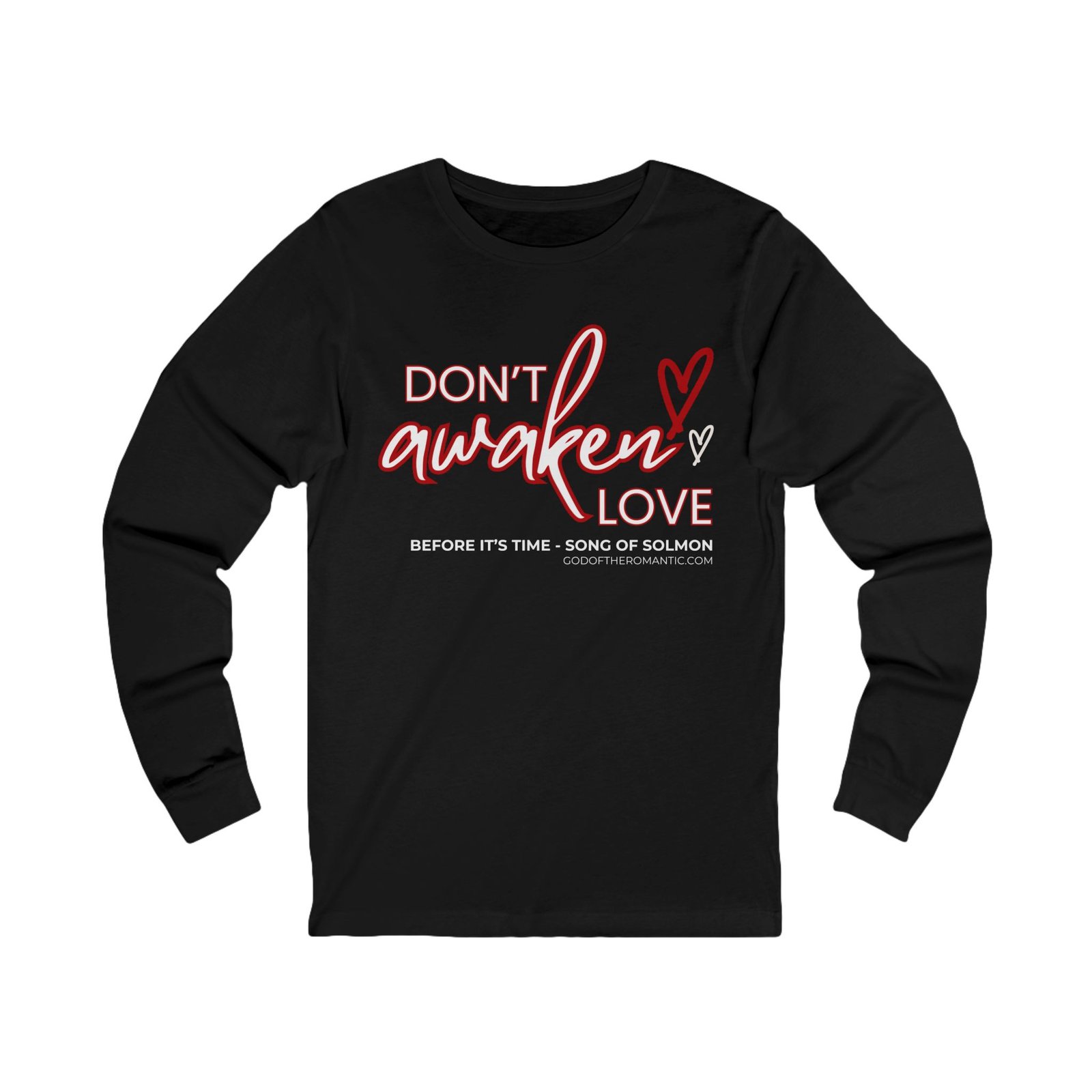 God Of The Romantic - Awaken Hearts Long Sleeve Tshirt