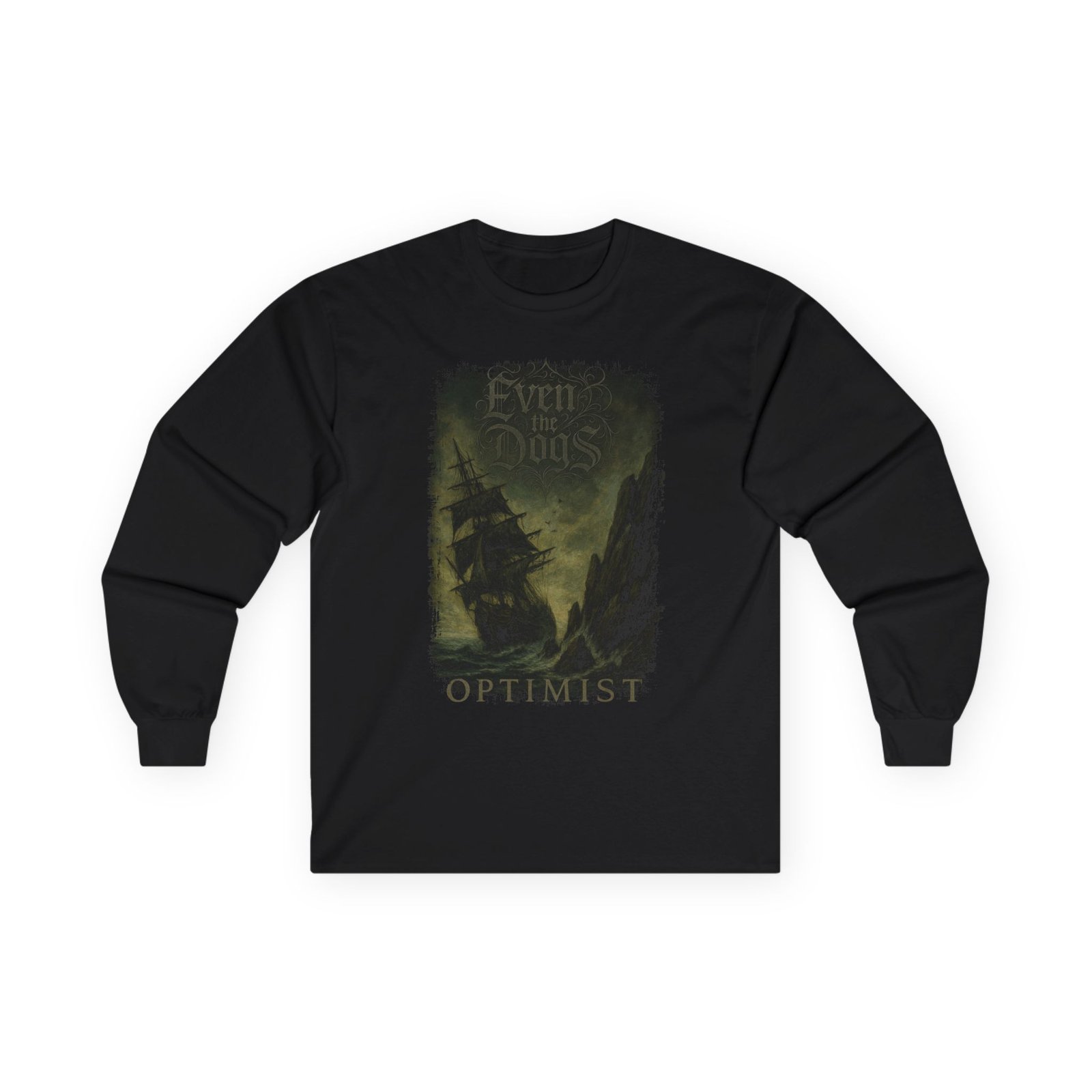 Even The Dogs - Optimist Long Sleeve T-shirt