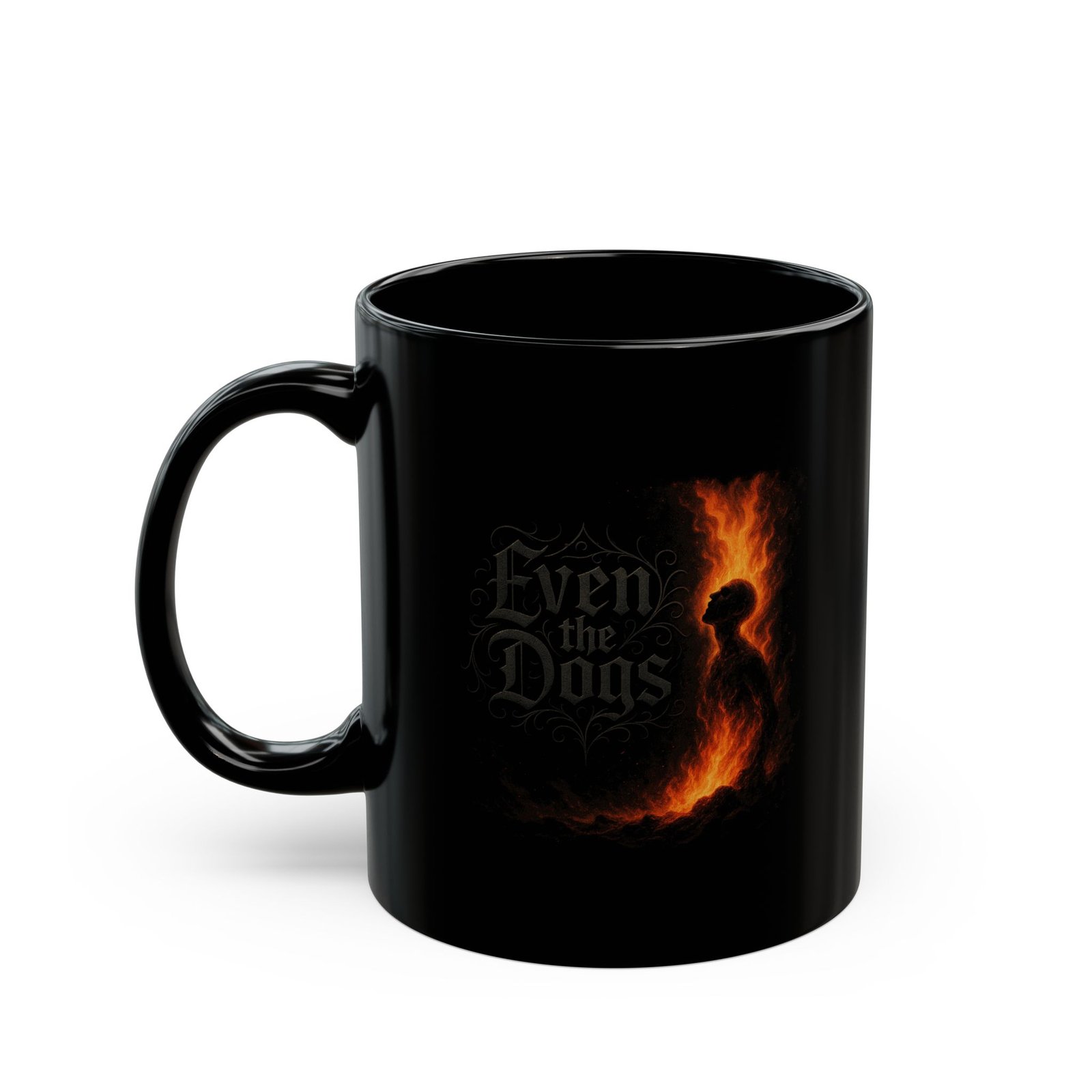 Even The Dogs - Flames 11oz Black Mugs