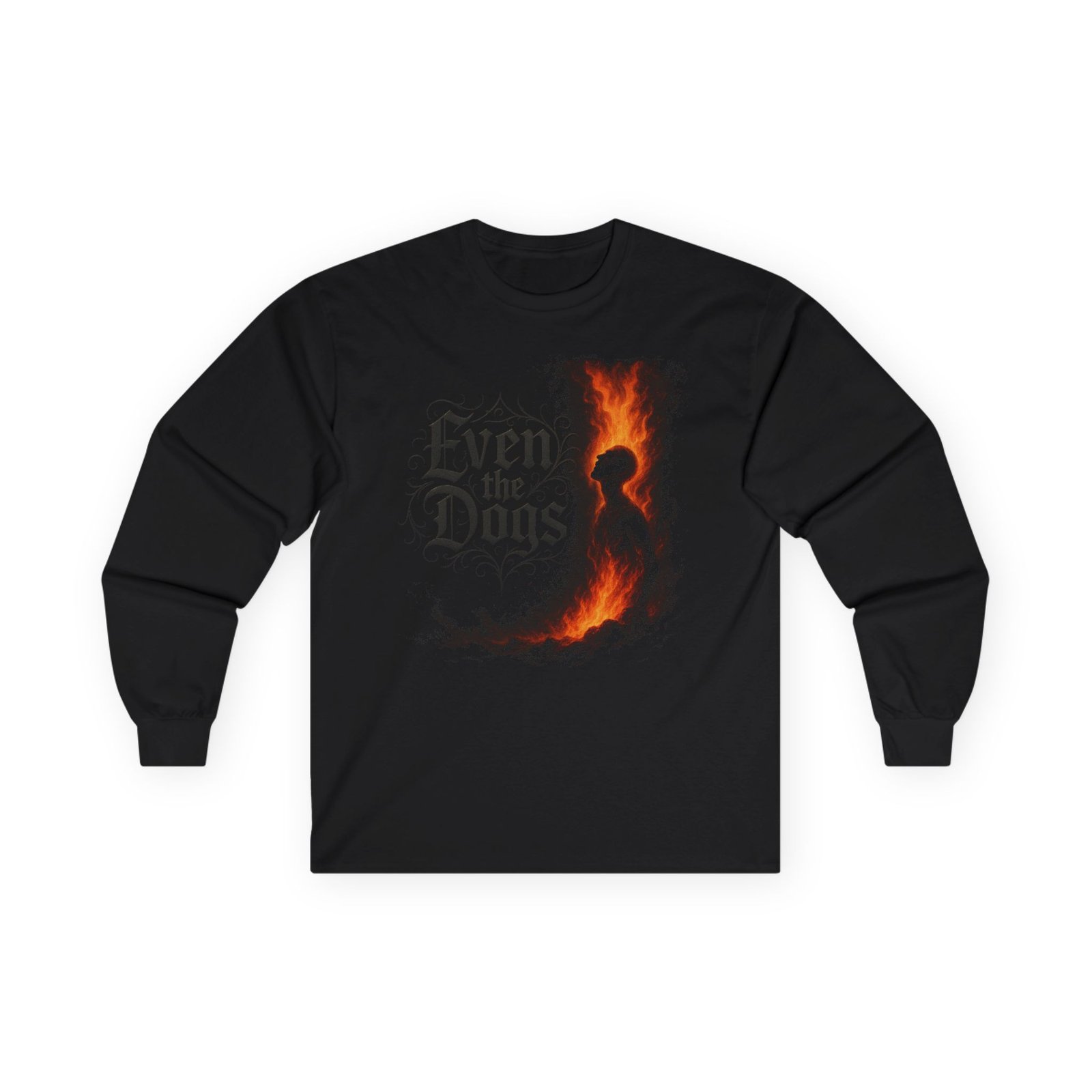 Even The Dogs - Flames Long Sleeve T-shirt