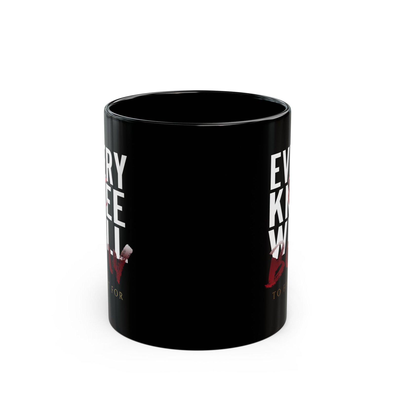 To Fight For - Every Knee Black Mugs (11oz, 15oz)