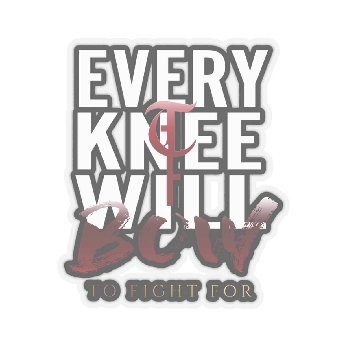 To Fight For - Every Knee Die Cut Stickers - Image 7