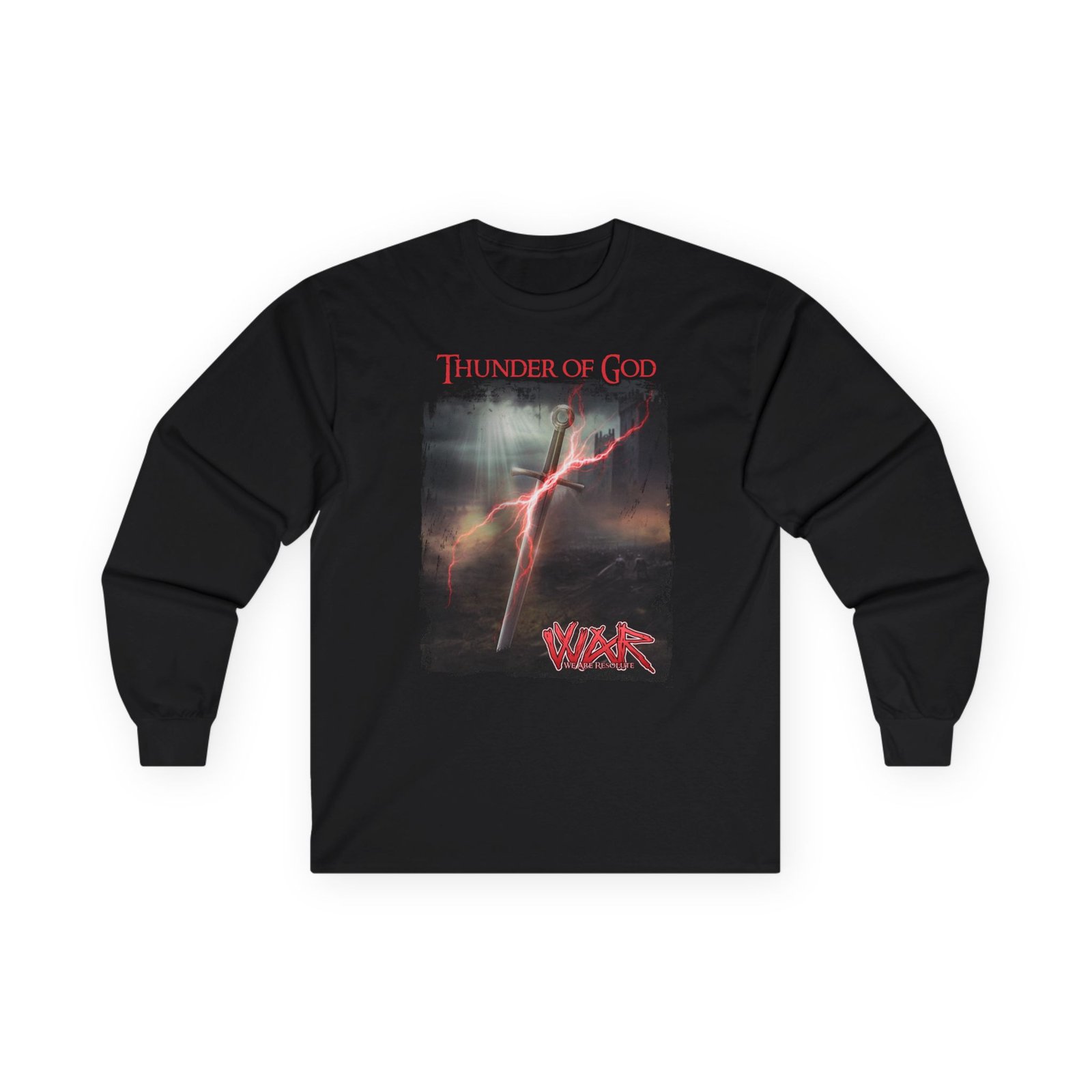 We Are Resolute - Thunder Of God Long Sleeve Tshirt (2-Sided)
