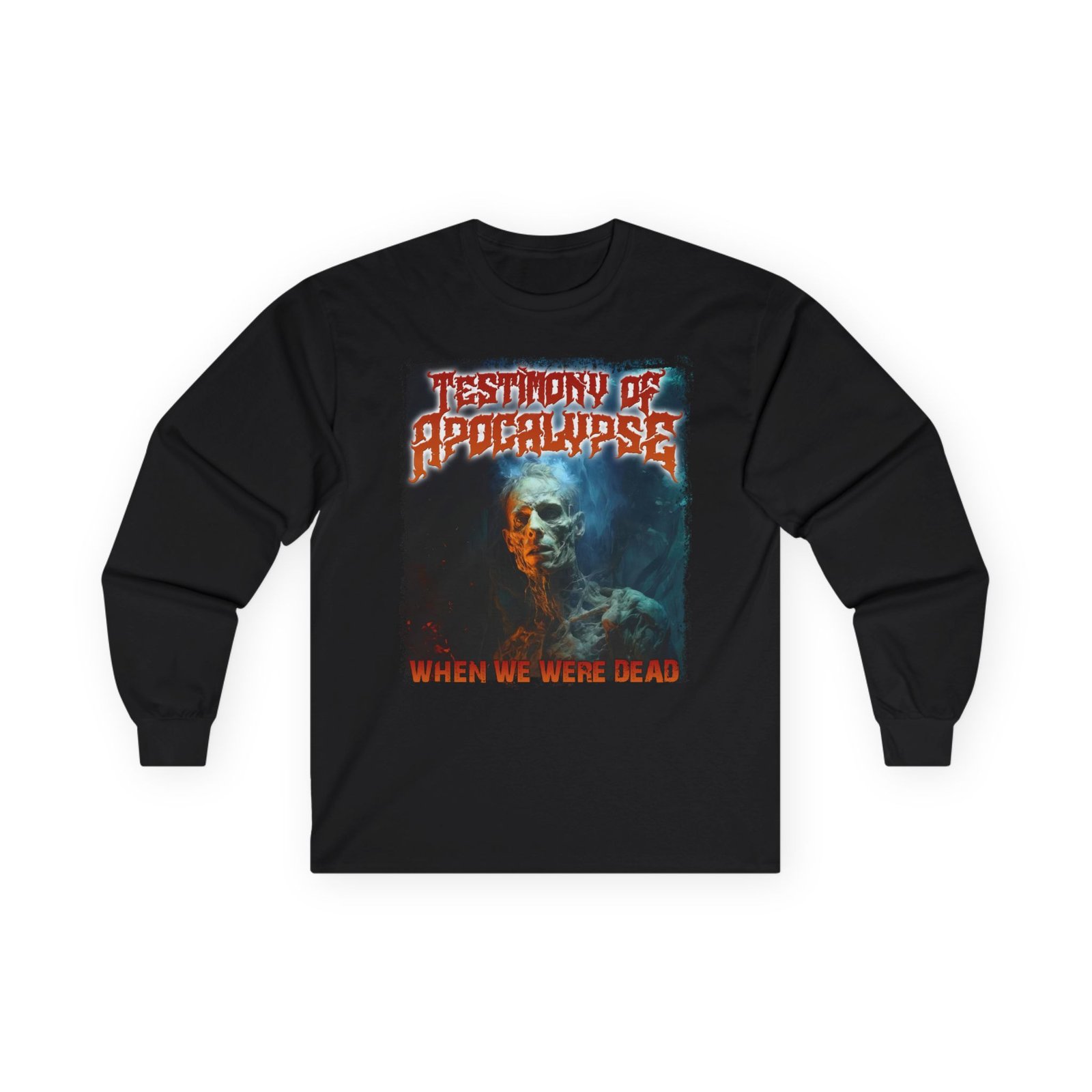 Testimony Of Apocalypse - When We Were Dead Zombie Version Long Sleeve Tshirt