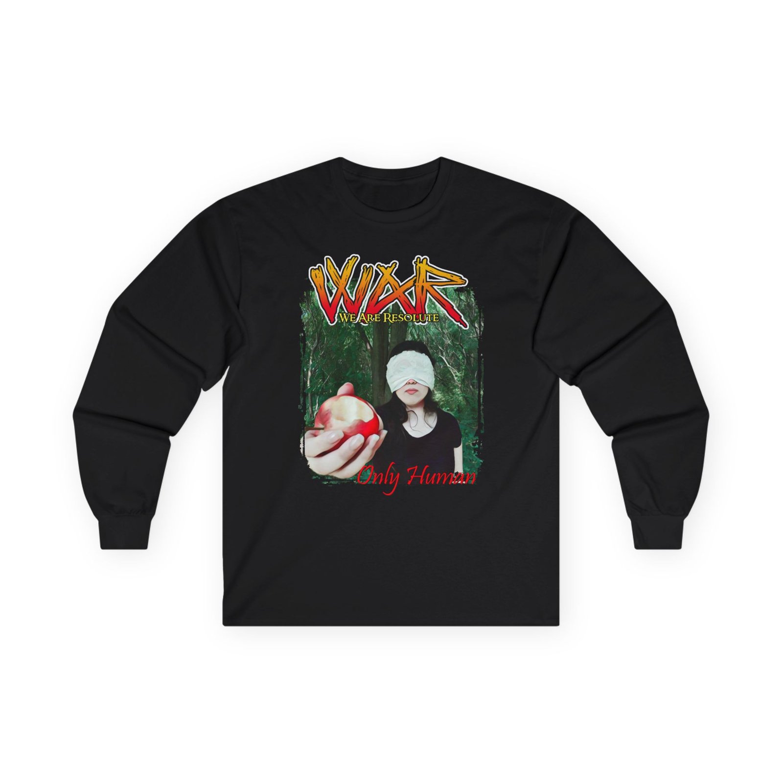 We Are Resolute - Only Human Long Sleeve Tshirt