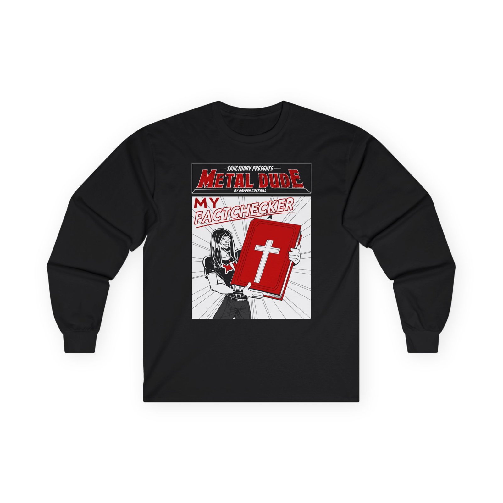 Sanctuary International - Metal Dude Fact Check Long Sleeve Tshirt