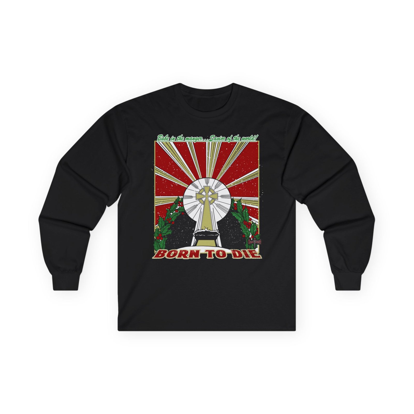 Sanctuary International - Born To Die Long Sleeve Tshirt