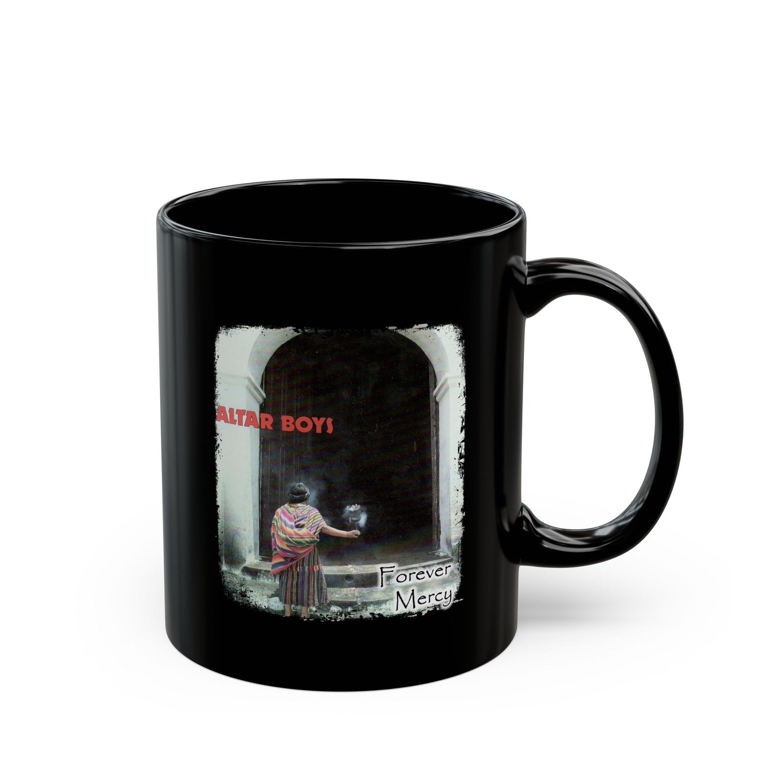 Altar Boys - Forever Mercy 11oz Black Mugs - Image 3