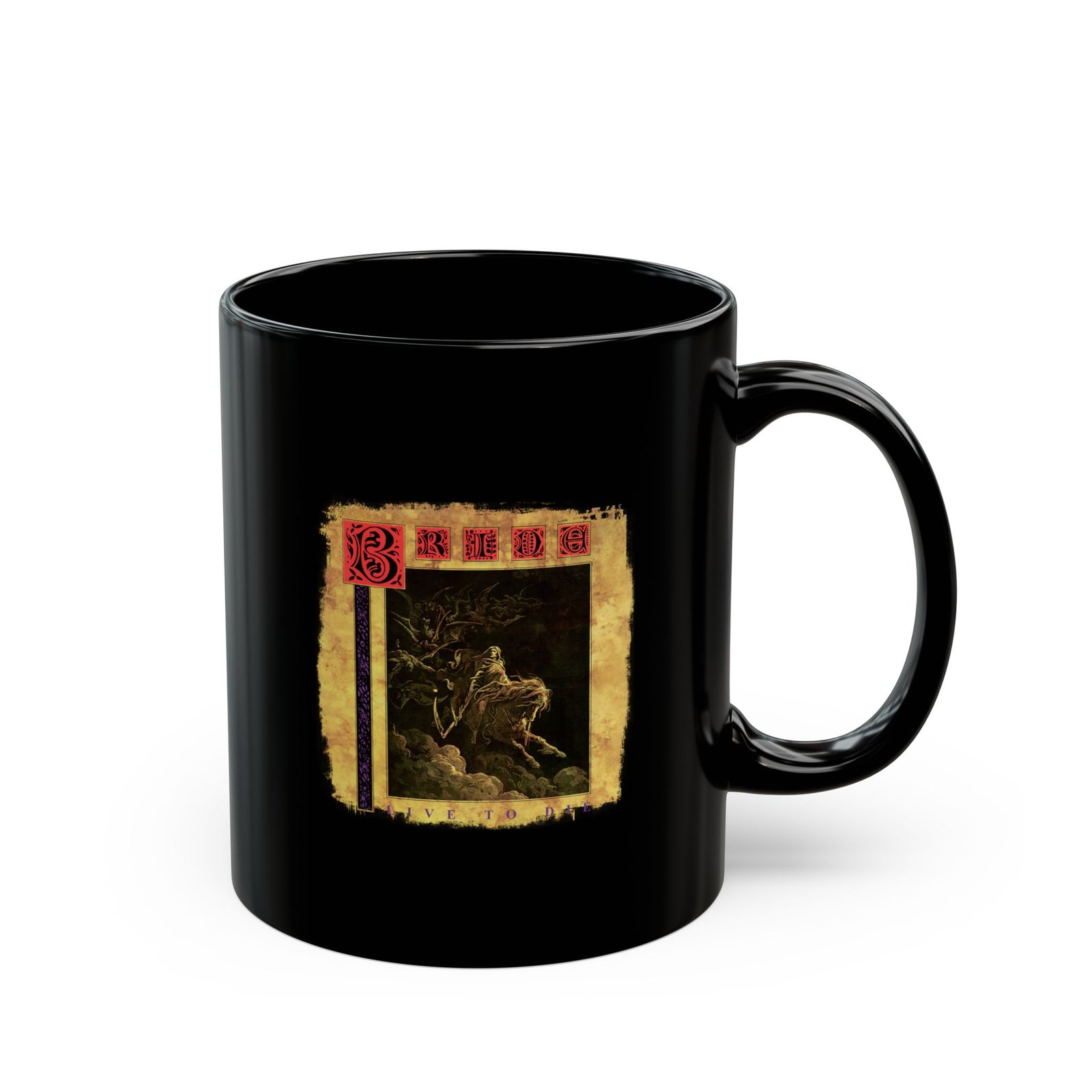 Bride - Live To Die 11oz Black Mugs - Image 3