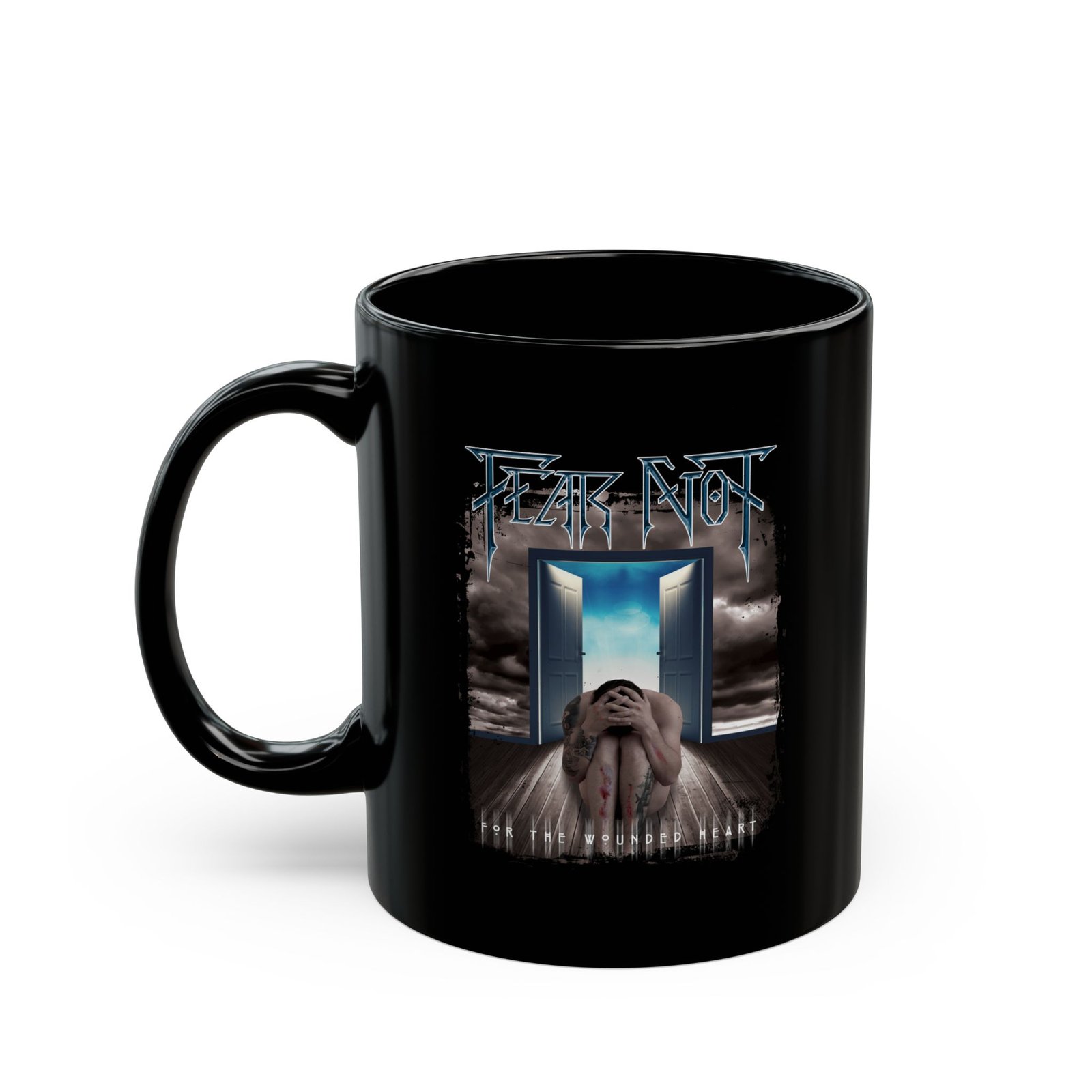 Fear Not - For The Wounded Heart 11oz Black Mugs