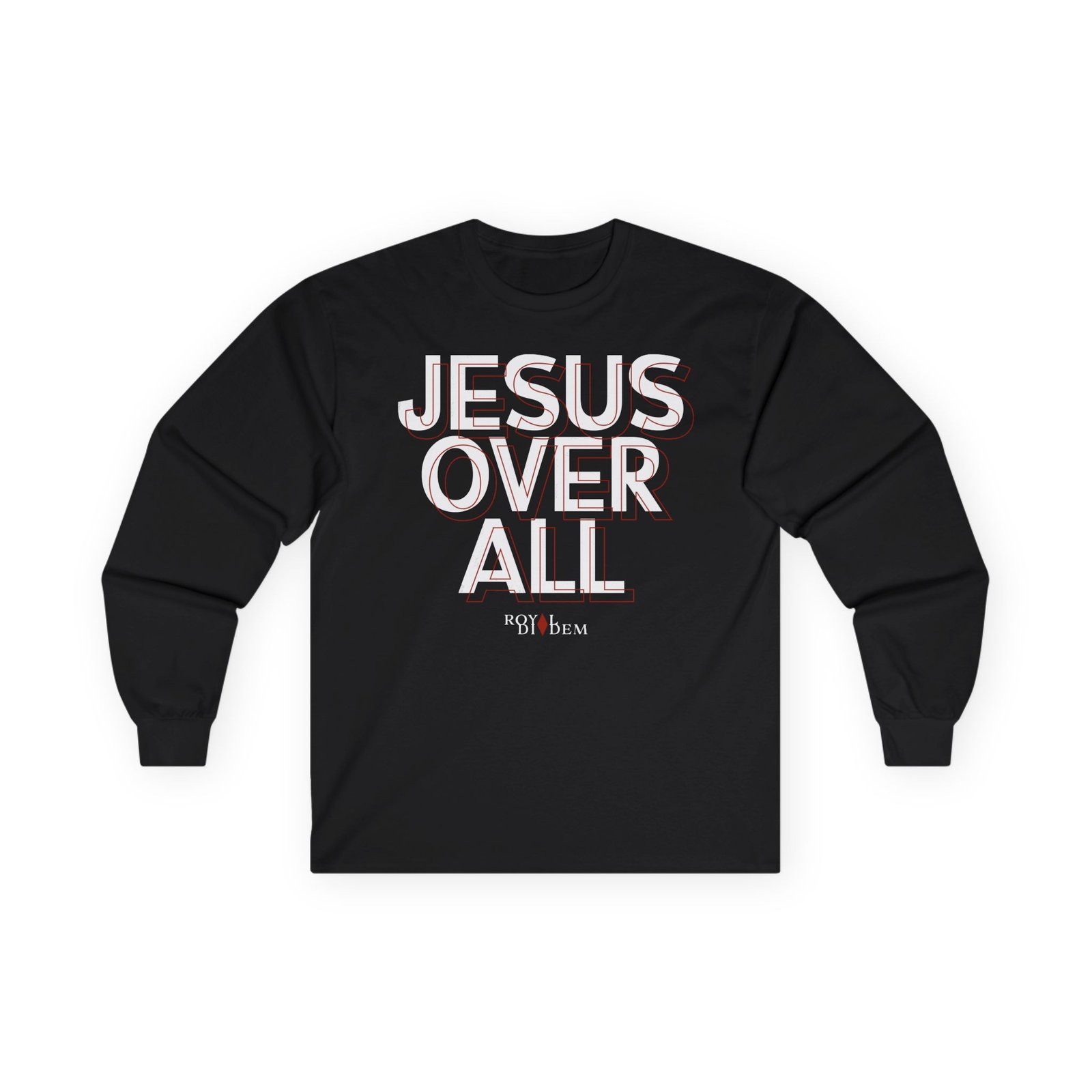 Royal Diadem - Jesus Over All Long Sleeve Tshirt