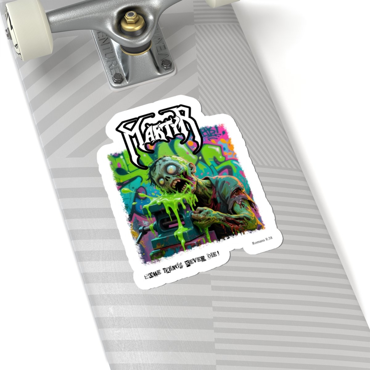 Martyr - Some Things Never Die Die Cut Stickers
