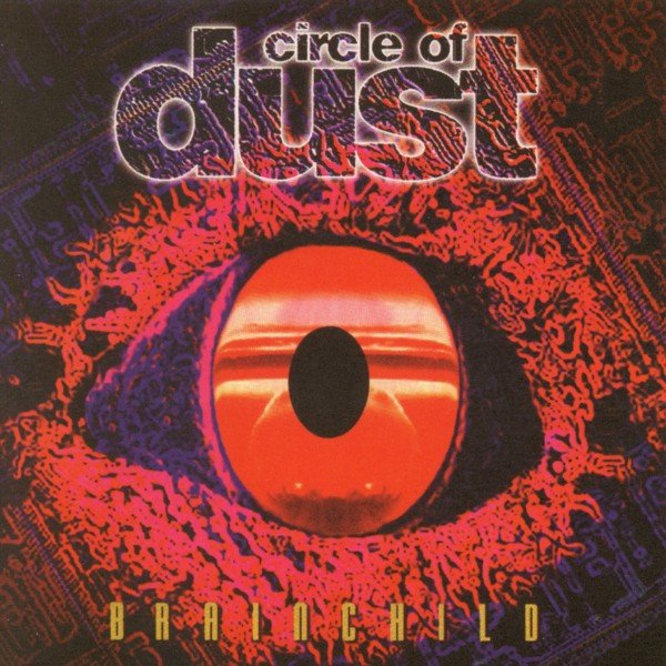 Circle Of Dust - Brainchild - CD (LB1)