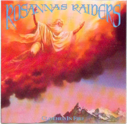 Rosanna's Raiders - Clothed In Fire - CD (LB1)