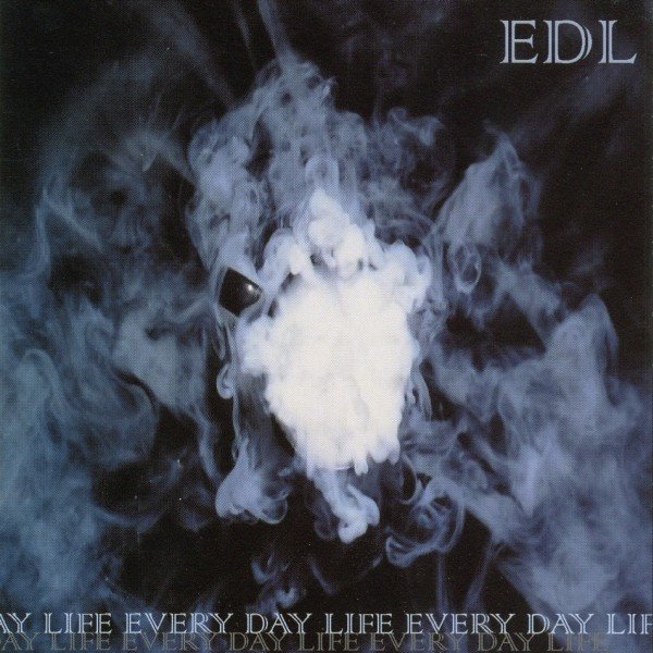 EDL - Every Day Life - CD - Sealed (LB1)