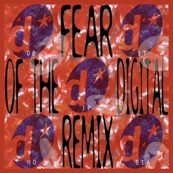 Deitiphobia - Fear Of The Digital Remix - CD - Sealed (LB1)