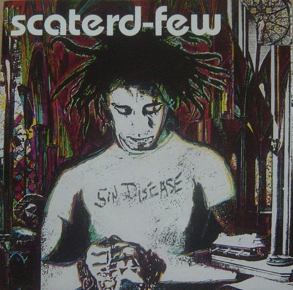 Scatered-few - Sin Disease CD (LB1)