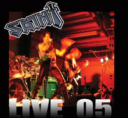 Saint - Live 05 CD (LB1)
