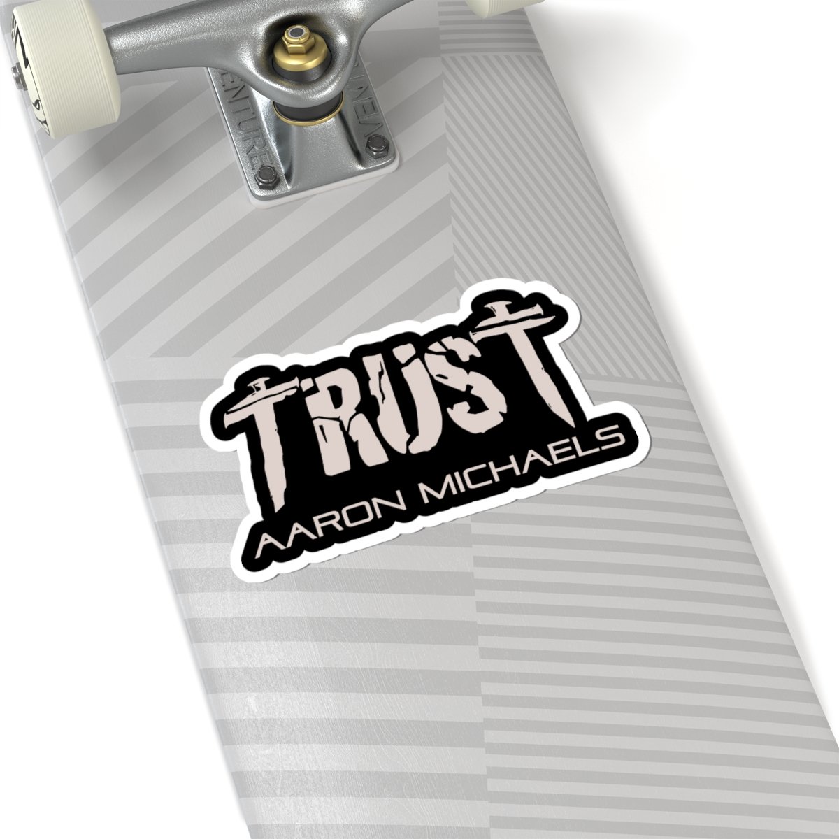 Aaron Michaels - Trust Die Cut Stickers