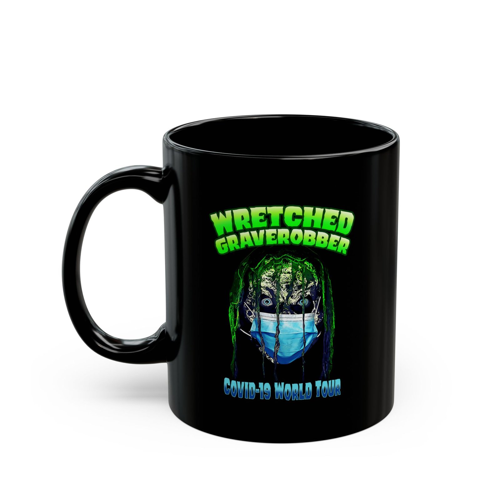 Wretched Graverobber - COVID-19 World Tour 11oz Black Mugs