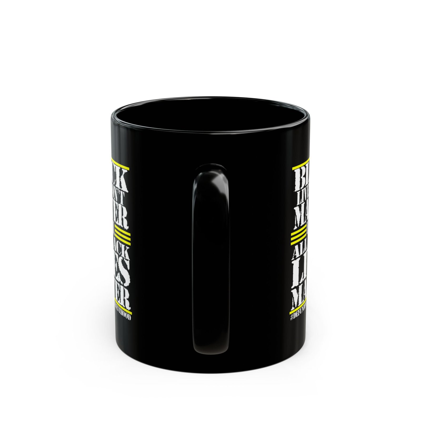 Black Lives by The Brutal Truth 11oz Black Mugs - Image 4