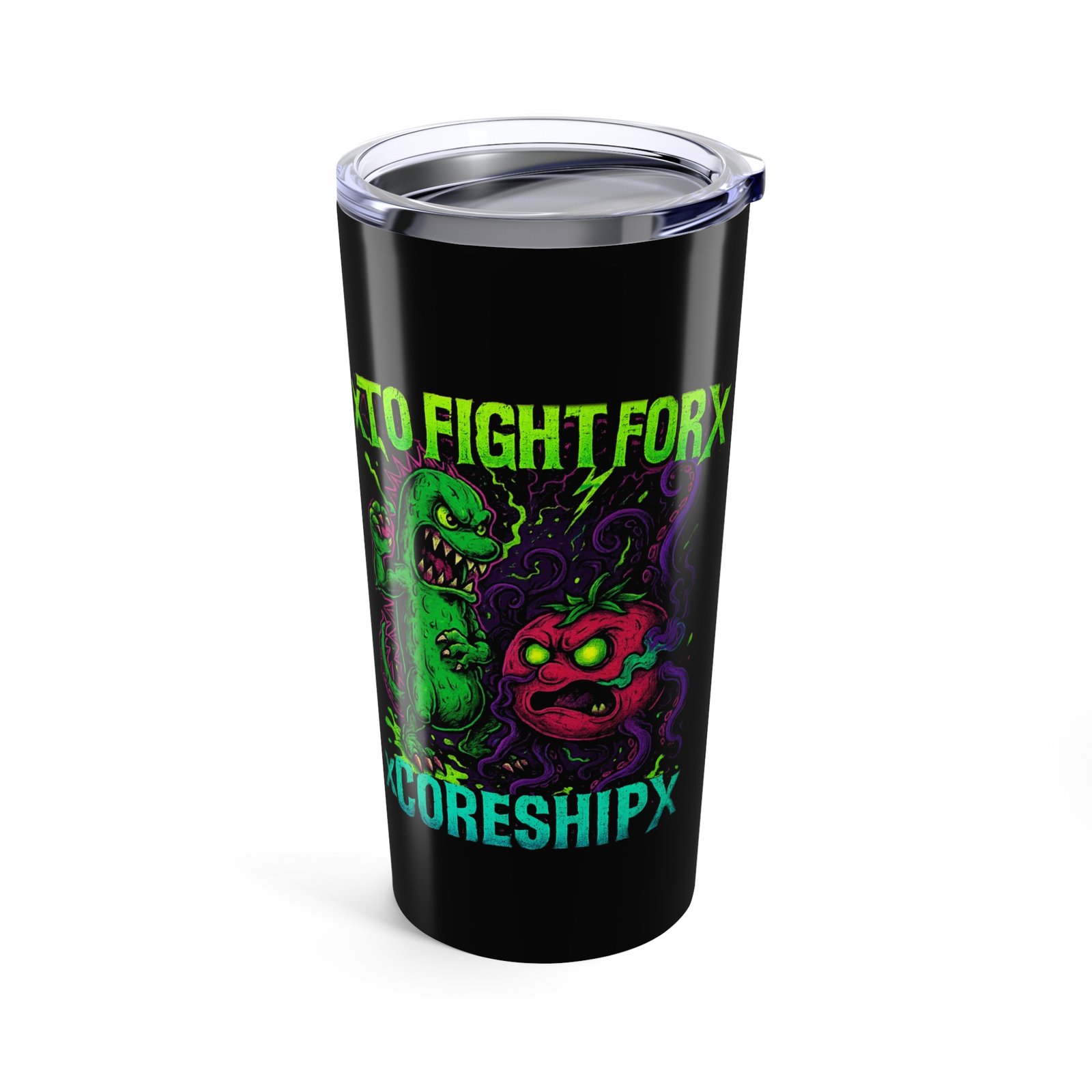 To Fight For -  xCORESHIPx Veggies 20oz Stainless Steel Tumbler