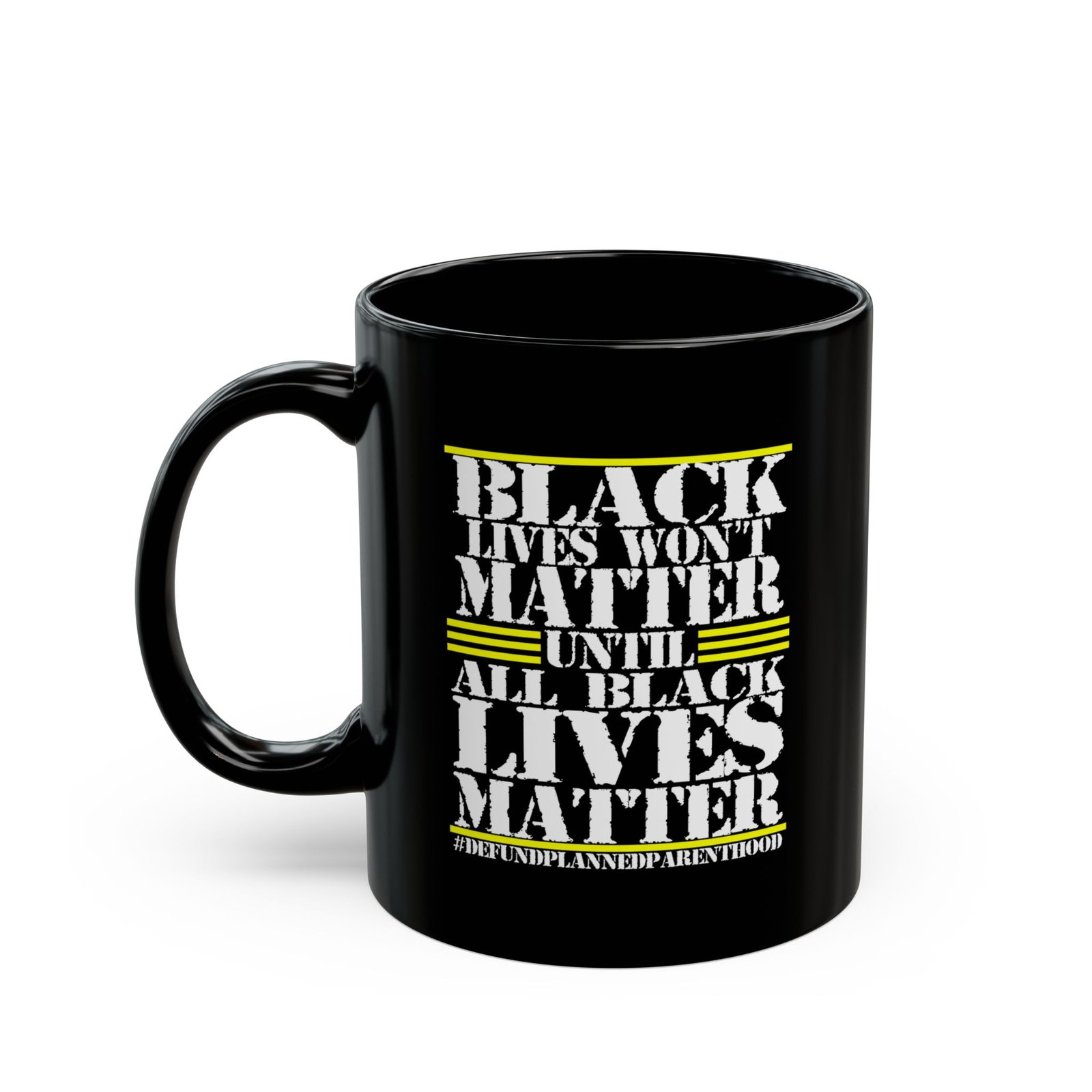 Black Lives by The Brutal Truth 11oz Black Mugs