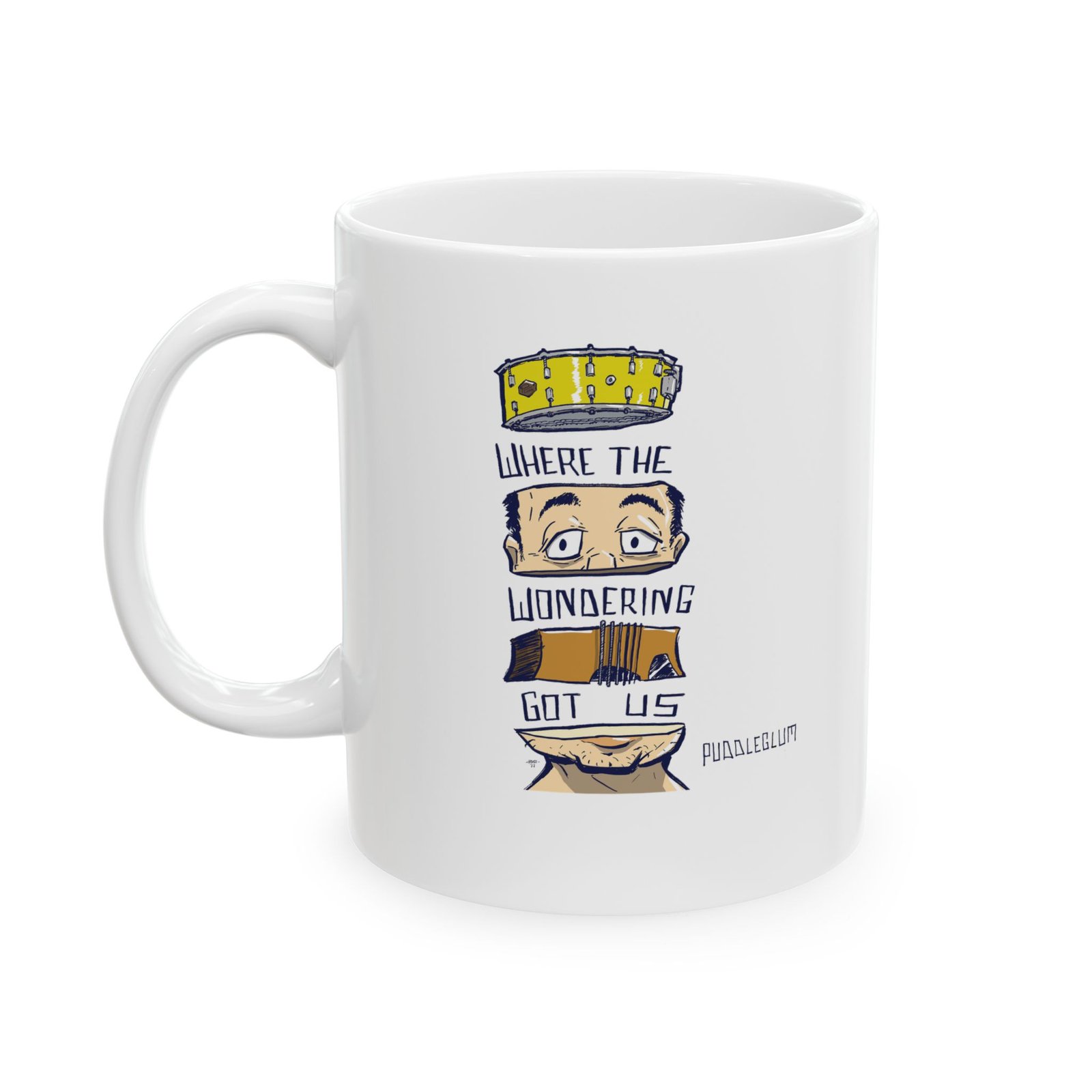 Puddleglum - Where The Wondering Got Us 15oz White Mug
