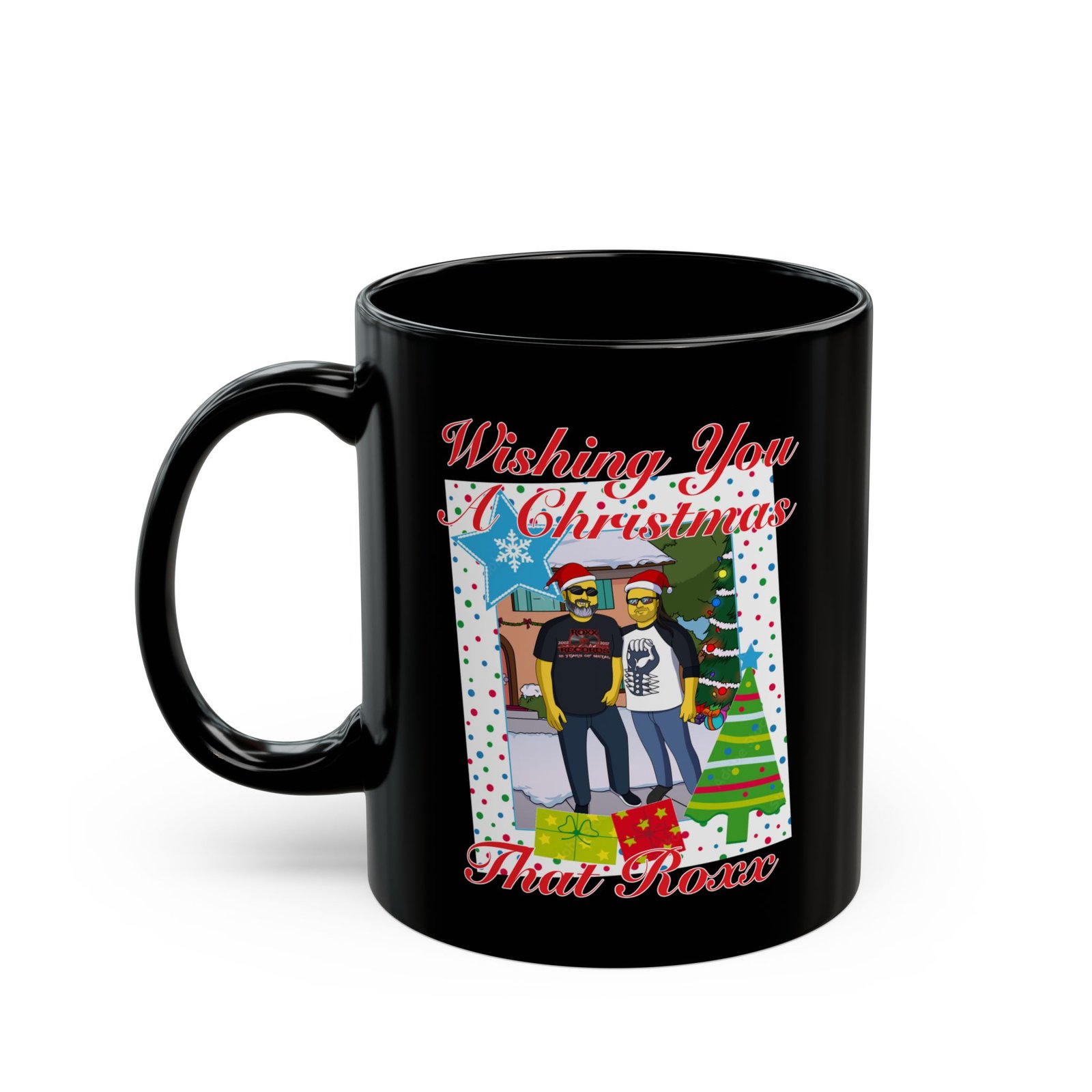 Roxx Productions - Christmas That Roxx 11oz Black Mugs
