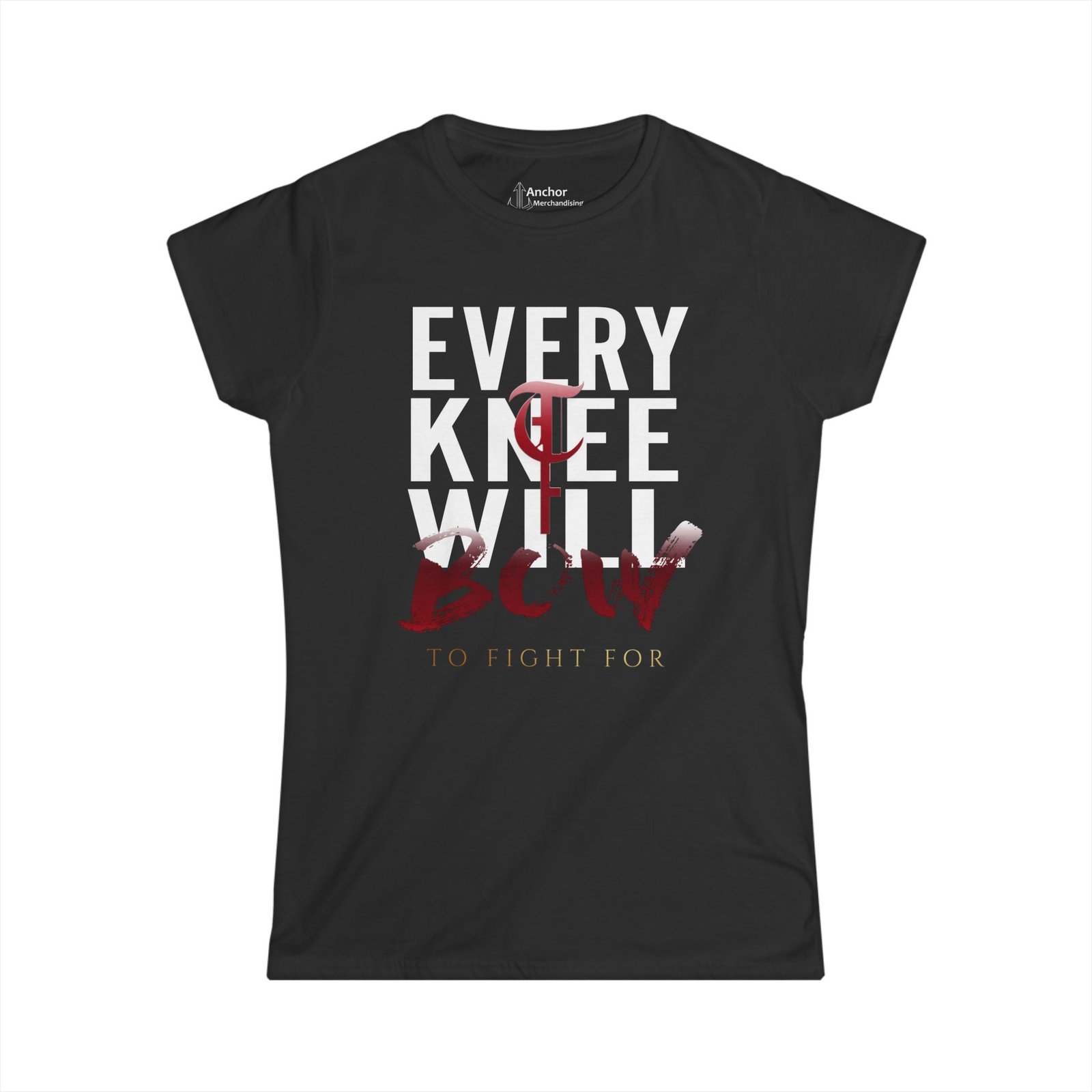 To Fight For - Every Knee Will Bow Women's Short Sleeve Tshirt