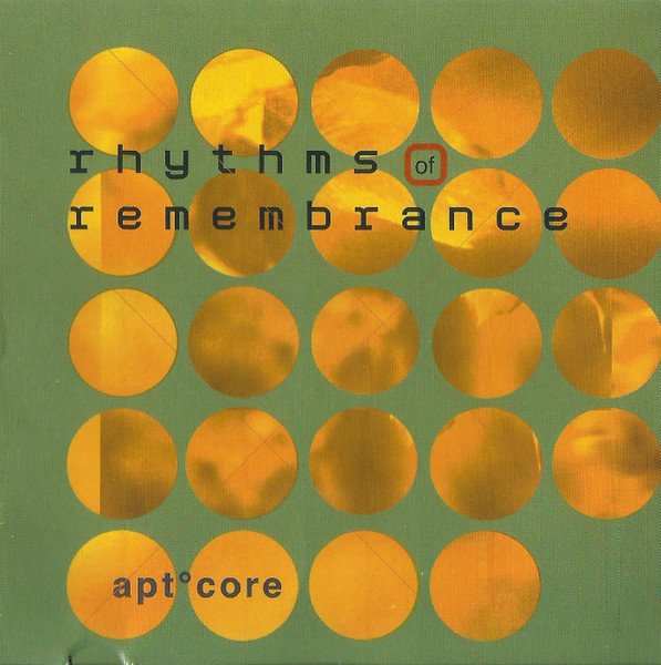Apt° Core - Rhythms of Remembrance CD (LB3)
