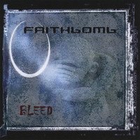 Faithbomb - Bleed CD (FG1)