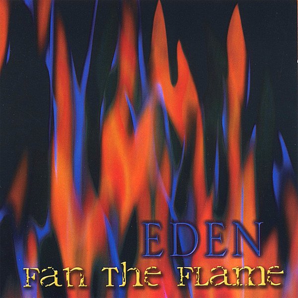 Eden - Fan the Flame CD (LB2)