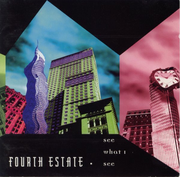 Fourth Estate - See What I See CD (FG1)