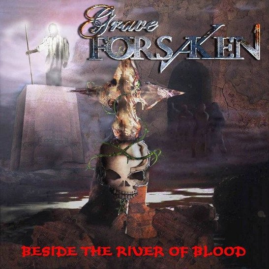 Grave Forsaken - Beside the River of Blood CD (FG1)