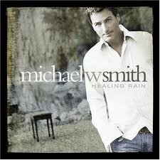 Michael W. Smith - Healing Rain CD (LB3)