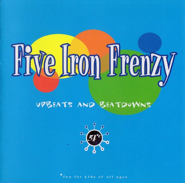 Five Iron Frenzy - Upbeats and Beatdowns CD (FG1)
