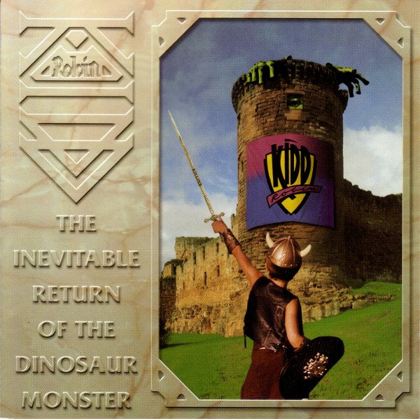 Kidd Robin - The Inevitable Return of the Dinosaur Monster CD (FG2)