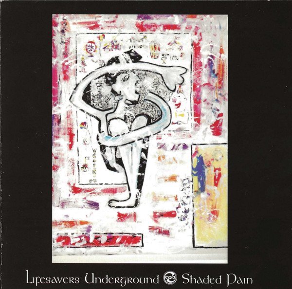 Lifesavers Underground - Shaded Pain CD (LB3)