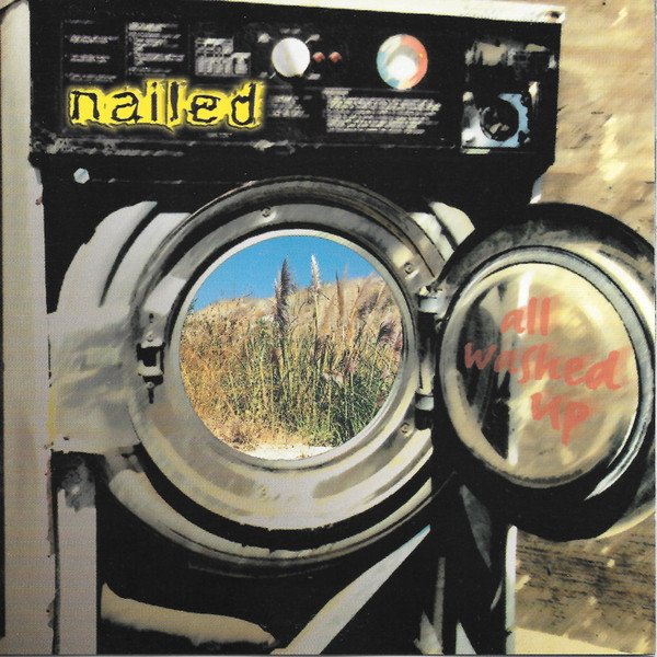 Nailed - All Washed Up CD (LB2)